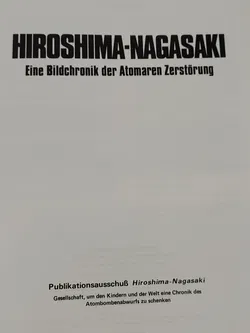 Hiroshima-Nagasaki. Eine Bildchronik der Atomaren Zerstörung - Publikationsausschuß (Hrsg.) - Bild 4