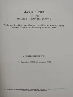 Max Klinger. 1857-1920. Malerei-Graphik-Plastik [Künstlerhaus Wien: 3. Dezember 1981 - 31. Januar 1982] - Bild 2
