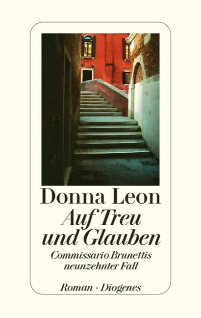 Auf Treu und Glauben - Donna Leon - Bild 1