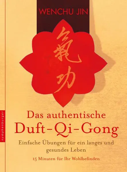 Das authentische Duft-Qi-Gong - Wenchu Jin - Bild 2