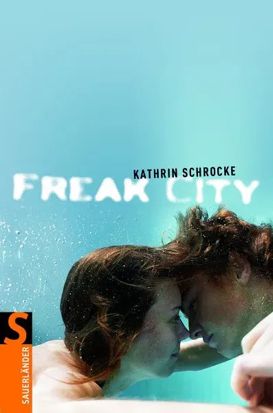 Freak City - Kathrin Schrocke - Bild 2