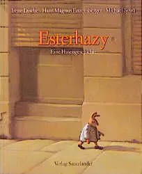 Esterhazy - Irene Dische,Hans M Enzensberger