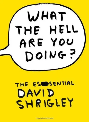 What the Hell are You Doing? - David Shrigley - Bild 2