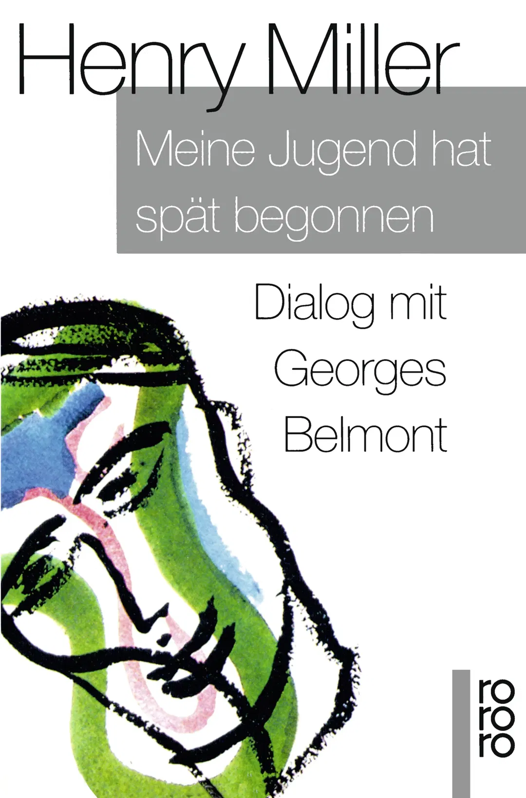 Meine Jugend hat spät begonnen - Henry Miller - Bild 2