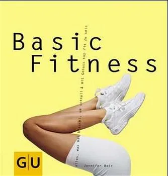Basic Fitness - Jennifer Wade,Gudrun Starrimger – Bild 1