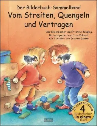 Vom Streiten, Quengeln und Vertragen Bilderbuch-Sammelband - Bärbel Spathelf,Christine Jüngling,Julia Volmert - Bild 2
