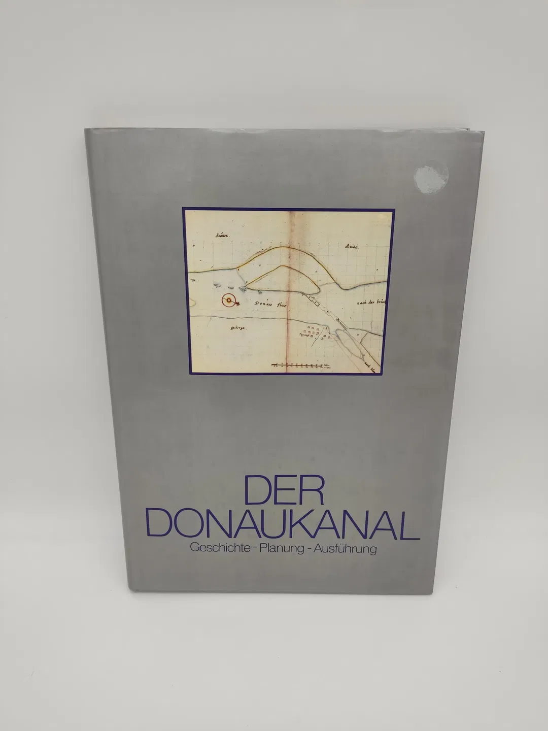 Der Donaukanal : Geschichte - Planung - Ausführung- Bertrand Michael Buchmann, Harald Sterk, Rupert Schickl - Bild 2