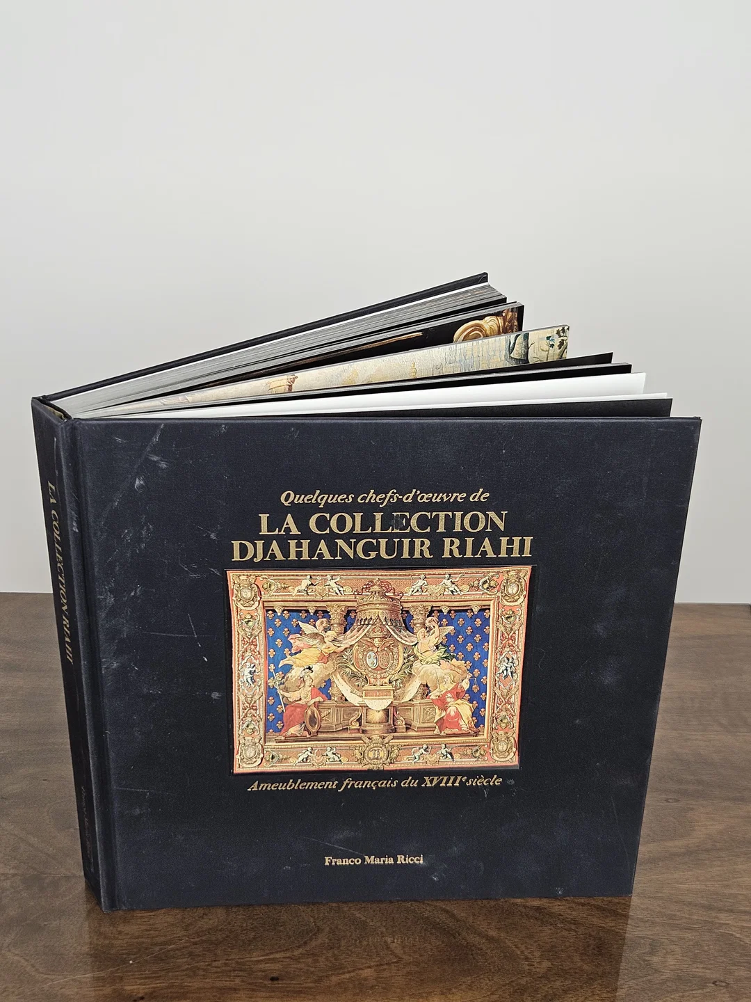 Quelques chefs-d'oeuvre de la collection Djahanguir Riahi : ameublement francais du XVIIIe siecle - Langeois, Riahi, de Givenchy, Alcouffe  – Bild 1