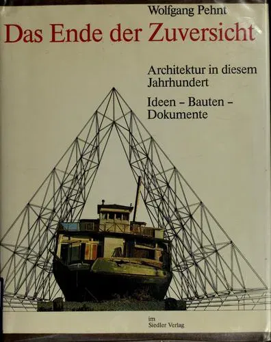 Das Ende der Zuversicht - Wolfgang Pehnt - Bild 1
