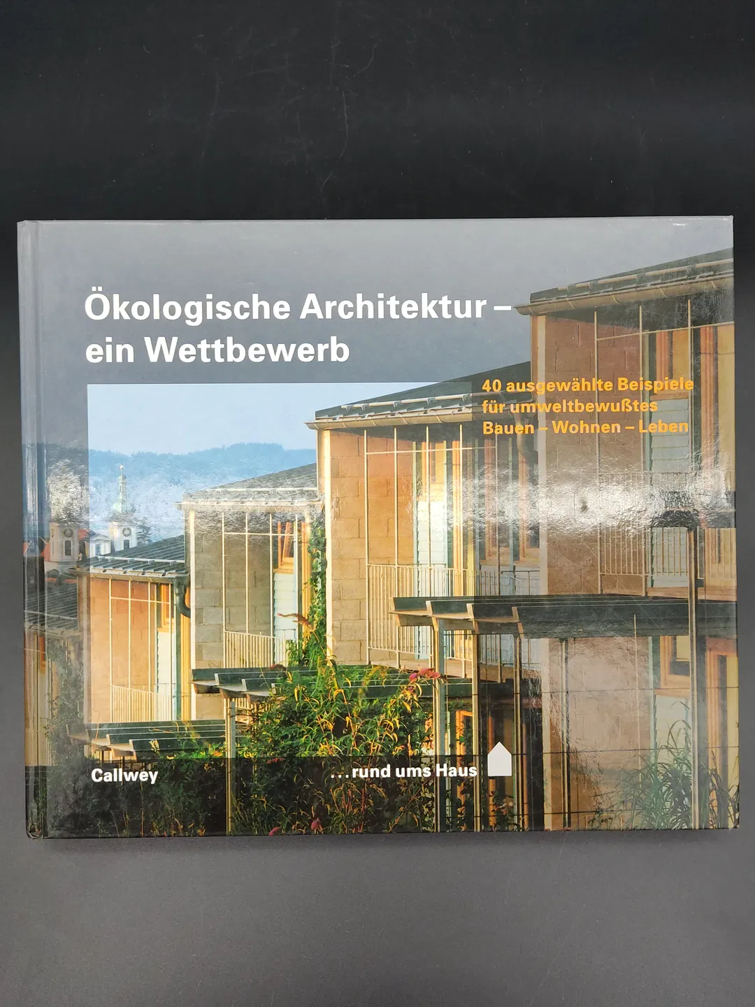 Ökologische Architektur, ein Wettbewerb - Horst Kleiner - Bild 2