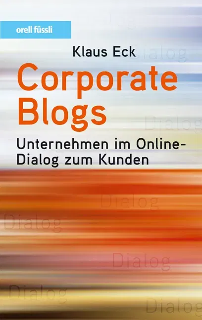 Corporate Blogs - Klaus Eck - Bild 1