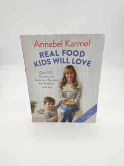 Real Food Kids Will Love: Over 100 Simple and Delicious Recipes for Toddlers and Up-  Annabel Karmel - Bild 1