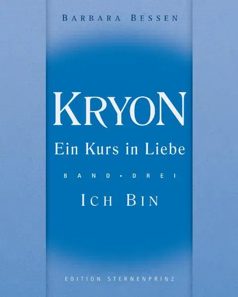 Kryon - Ein Kurs in Liebe - Barbara Bessen - Bild 2