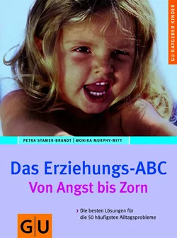 Erziehungs-ABC, Das - Petra Stamer-Brandt,Monika Murphy-Witt