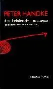 Am Felsfenster morgens - Peter Handke - Bild 1