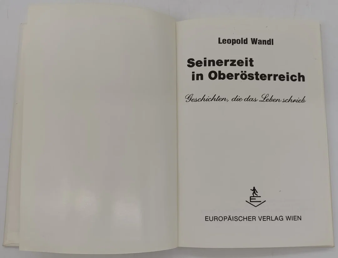 Leopold Wandl "Seinerzeit in Oberösterreich" – Bild 3