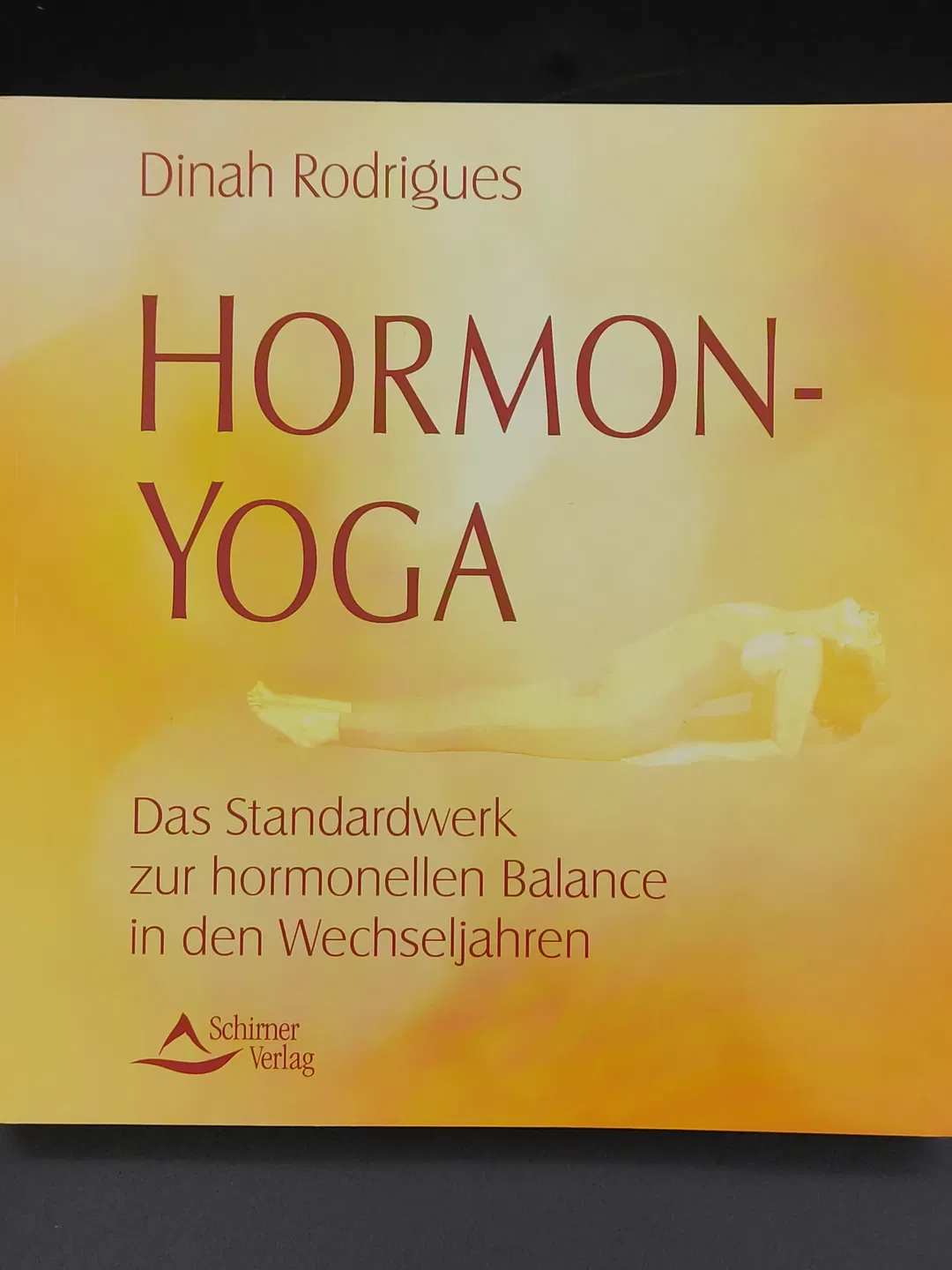 Hormon-Yoga - Dinah Rodrigues - Bild 2