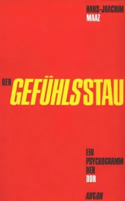 Der Gefühlsstau - Hans-Joachim Maaz - Bild 1