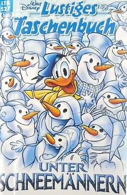 Disney Lustiges Taschenbuch " Unter Schneemännern" Nr. 527