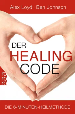 Der Healing Code - Alex Loyd,Ben Johnson