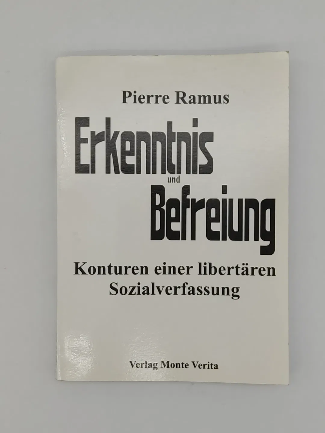 Erkenntnis und Befreiung - Pierre Ramus - Bild 1