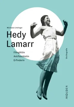 Hedy Lamarr - Michaela Lindinger - Bild 1