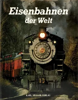 Eisenbahnen der Welt - David C. Lustig - Bild 1