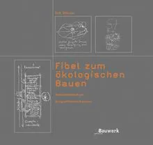 Fibel zum ökologischen Bauen - Dirk Althaus - Bild 2