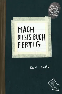 Mach dieses Buch fertig - Keri Smith - Bild 1