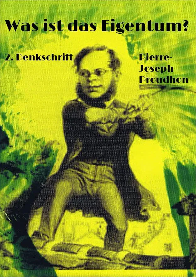 Was ist das Eigentum? - Pierre Joseph Proudhon - Bild 1