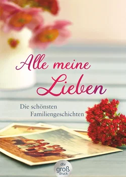 Alle meine Lieben