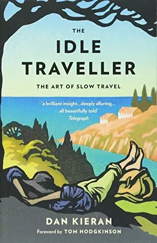 The Idle Traveller - Dan Kieran - Bild 2