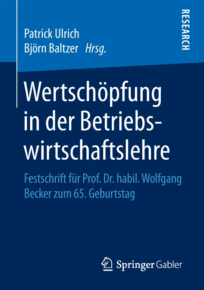 Wertschöpfung in der Betriebswirtschaftslehre - Patrick Ulrich, Björn Baltzer - Bild 2